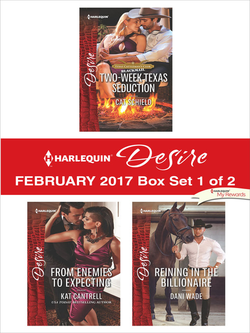 Title details for Harlequin Desire February 2017, Box Set 1 of 2 by Cat Schield - Wait list